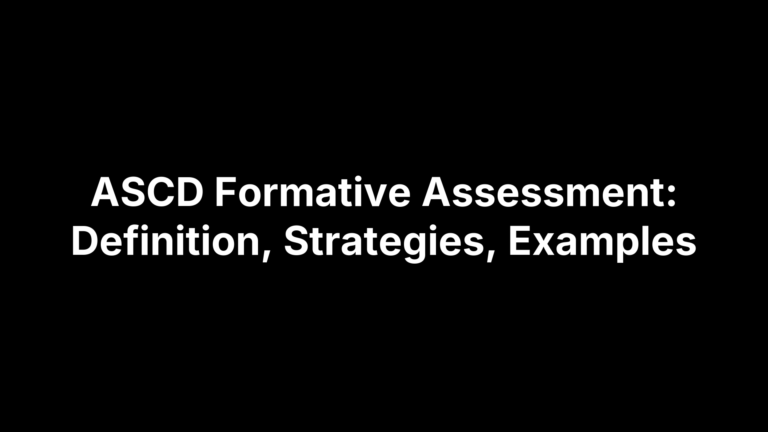 ASCD Formative Assessment: Definition, Strategies, Examples