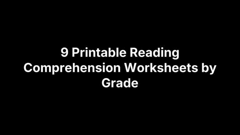 9 Printable Reading Comprehension Worksheets by Grade