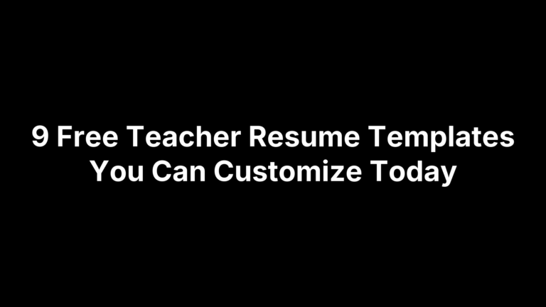 9 Free Teacher Resume Templates You Can Customize Today
